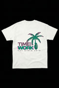 T-shirt TIME FOR WORK