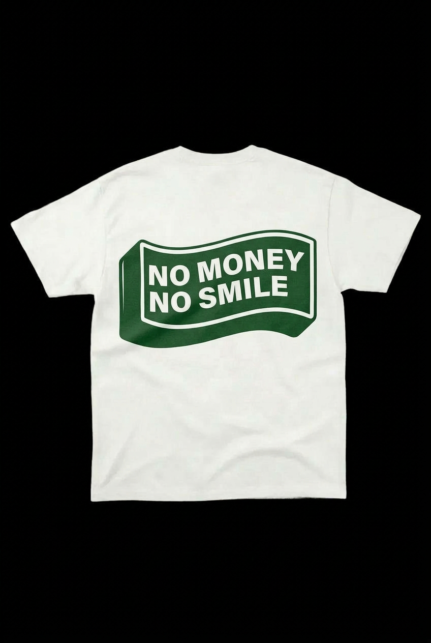 T-shirt NO MONEY NO SMILE